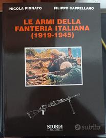 "Le armi della fanteria italiana (1919-1945)"