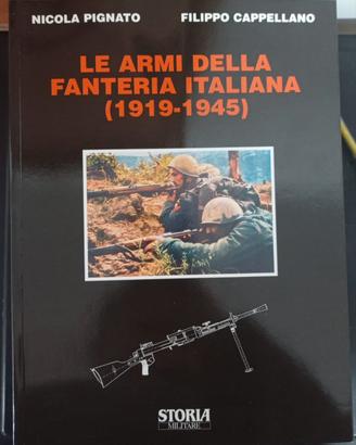 "Le armi della fanteria italiana (1919-1945)"