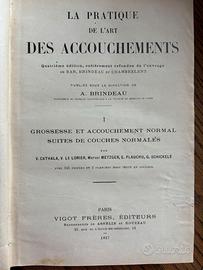 La Pratique de l'art de l'accouchemente  1927