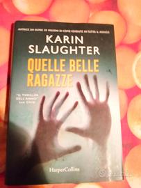 Karin Slaughter - Quelle belle ragazze