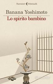 Lo spirito bambino - Banana Yoshimoto