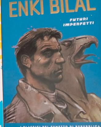 Enki Bilal Futuri imperfetti Classici Repubblica