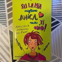 Sei la mia Migliori Amica, ma ti Odio - Rushton
