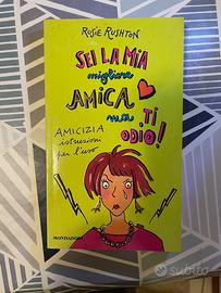 Sei la mia Migliori Amica, ma ti Odio - Rushton