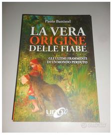 La Vera Origine delle Fiabe -  Paolo Battistel