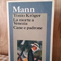 Tonio Kröger- La morte a Venezia - Cane e padrone 