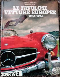Le favolose vetture europee 1950-1965
