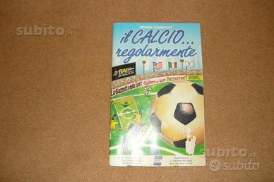 Libretto " IL CALCIO .REGOLARMENTE" Anno 1994