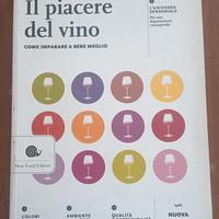 Il piacere del vino - Slow Food editore 