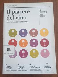 Il piacere del vino - Slow Food editore 