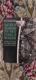 Trattato di costruzioni civili rurali stradali ed