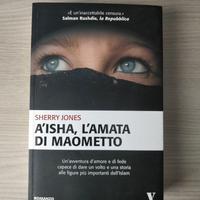 Sherry Jones - A'isha, l'amata di Maometto