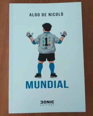 Libro "Mundial" di Aldo De Nicolò
