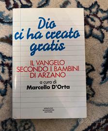 Dio ci ha creato gratis Marcello D'Orta Mondadori
