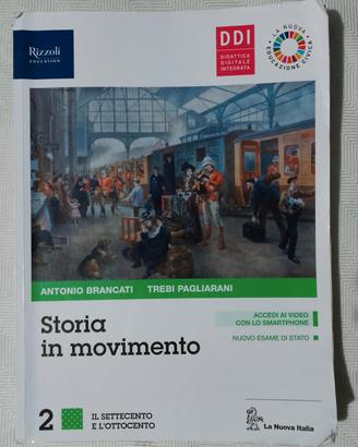 Storia in movimento 2 Il Settecento e L'Ottocento