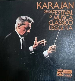 KARAJAN DIRIGE FESTIVAL DI MUSICA CLASSICO LEGGERA