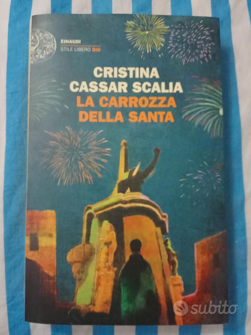 La carrozza della santa di Cristina Cassar Scalia - Libri e Riviste In  vendita a Torino
