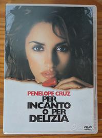 DVD "Per incanto o per delizia" Penelope Cruz