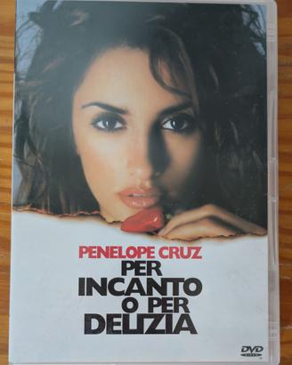 DVD "Per incanto o per delizia" Penelope Cruz