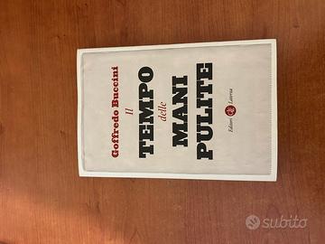 Il Tempo della Mani Pulite di Goffredo Buccini