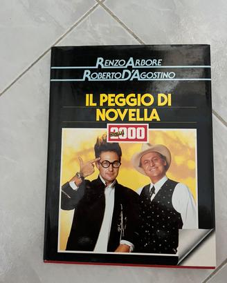 Il peggio di Novella 2000 di R.D'Agostino-R.Arbore