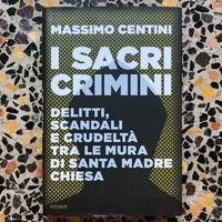 Libro Massimo Centini “I sacri crimini”