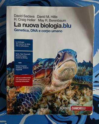 La nuova biologia.blu-Genetica, DNA e corpo umano