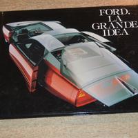 Ford, la grande idea