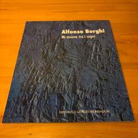 Alfonso Borghi Mi muovo tra i sogni catalogo 2021