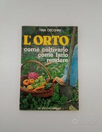 Tina Cecchino - L'orto, come coltivarlo 1979