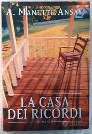 Titolo: La casa dei ricordi Autore: A.Manette Ansa