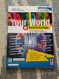 Your World #Bethechange Nuovo Mai Usato