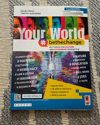 Your World #Bethechange Nuovo Mai Usato