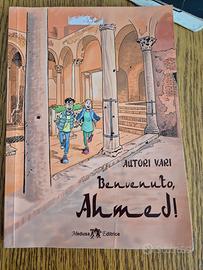 Libro Benvenuto Ahmed autori vari  medusa editrice