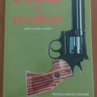 Pistole e revolver Melita editore