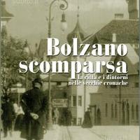 Bolzano scomparsa