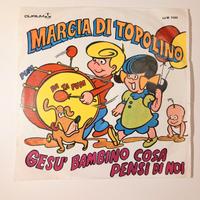 vinile 45 giri Marcia di Topolino