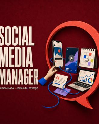 SOCIAL MEDIA MANAGER - Gestione social & creazione