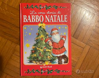La vera storia di Babbo Natale - Giunti Kids