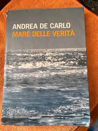 Andrea De Carlo - Mare delle verità - Bompiani