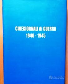 Cinegiornali di guerra 1940-1945