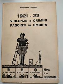 Violenze e Crimini Fascisti in Umbria