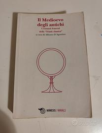 Il medioevo degli antichi di Alfonso D'Agostino