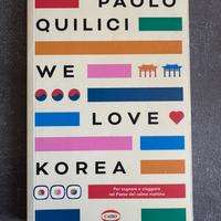 We Love Korea di Paolo Quilici