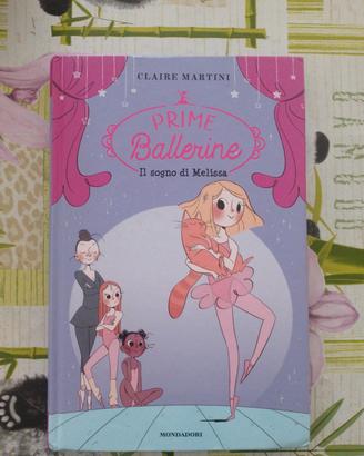 Prime ballerine - Il sogno di Melissa