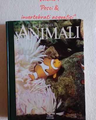 Enciclopedia n°7 : Pesci & Invertebrati acquatici