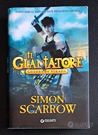 "Il Gladiatore. Guerra di strada" di Simon Scarrow