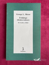 George L. Mosse Il dialogo ebraico-tedesco Da Goet