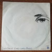 Lucio Battisti Il mio canto libero 45 gir