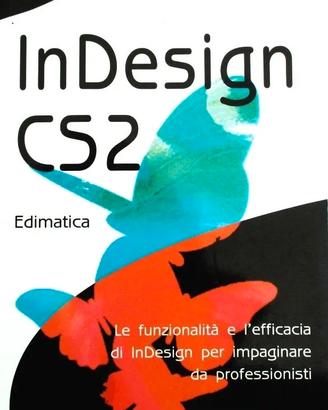 Piccolo manuale APOGEO – IN DESIGN CS2 -